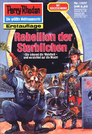 [Perry Rhodan 1587] • Rebellion der Sterblichen